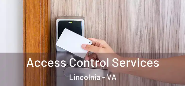 Access Control Services Lincolnia - VA