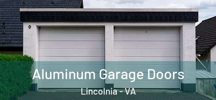  Aluminum Garage Doors Lincolnia - VA