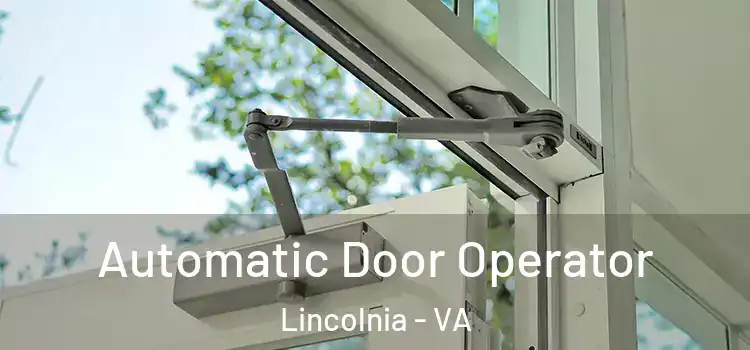 Automatic Door Operator Lincolnia - VA