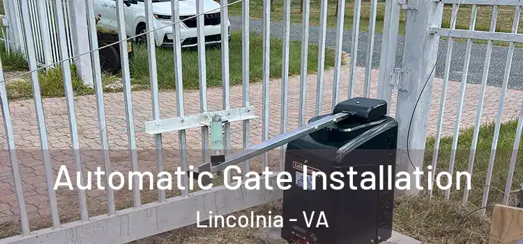 Automatic Gate Installation Lincolnia - VA