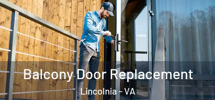  Balcony Door Replacement Lincolnia - VA