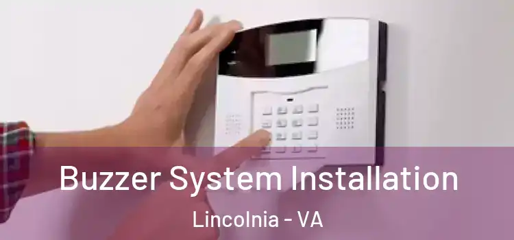 Buzzer System Installation Lincolnia - VA