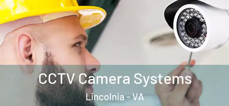 CCTV Camera Systems Lincolnia - VA