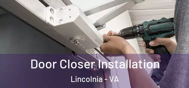 Door Closer Installation Lincolnia - VA