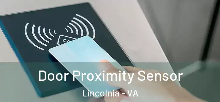 Door Proximity Sensor Lincolnia - VA