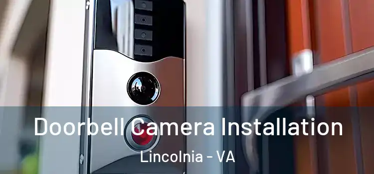  Doorbell Camera Installation Lincolnia - VA