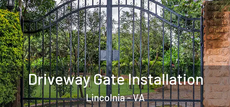 Driveway Gate Installation Lincolnia - VA