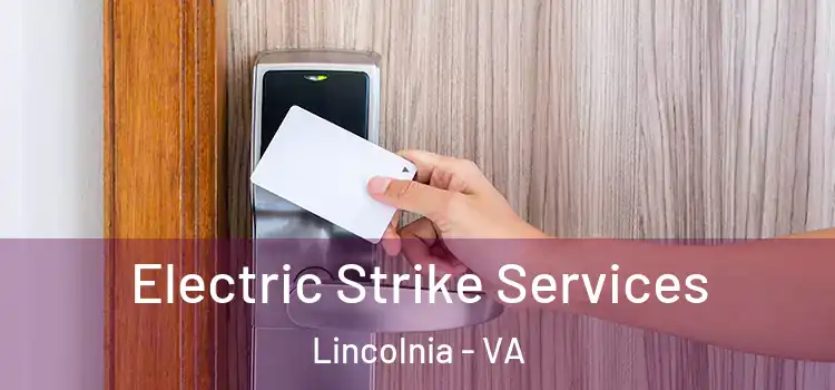 Electric Strike Services Lincolnia - VA