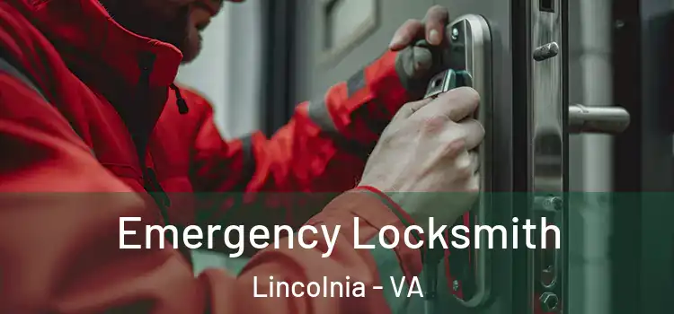 Emergency Locksmith Lincolnia - VA
