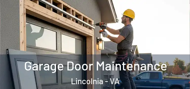 Garage Door Maintenance Lincolnia - VA