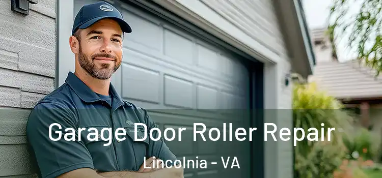  Garage Door Roller Repair Lincolnia - VA