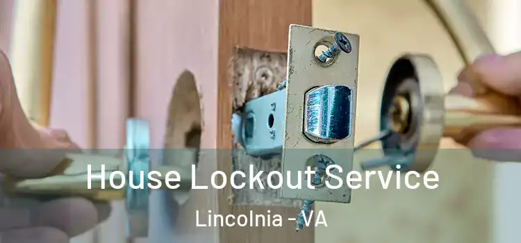 House Lockout Service Lincolnia - VA