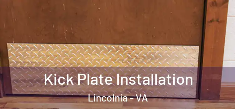 Kick Plate Installation Lincolnia - VA