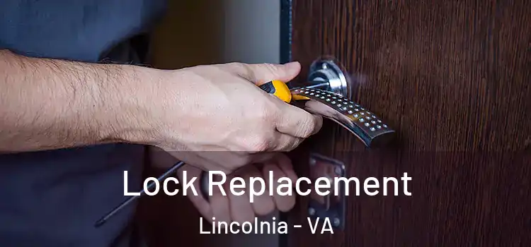 Lock Replacement Lincolnia - VA