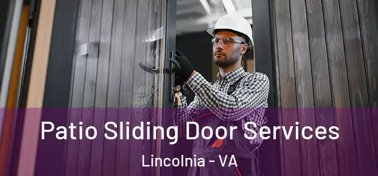 Patio Sliding Door Services Lincolnia - VA