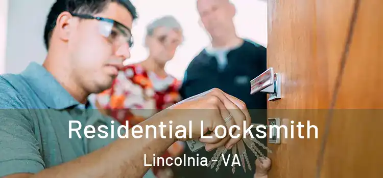 Residential Locksmith Lincolnia - VA