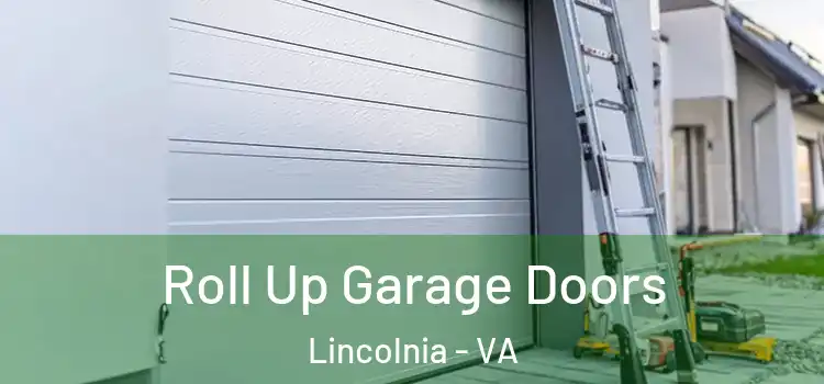  Roll Up Garage Doors Lincolnia - VA