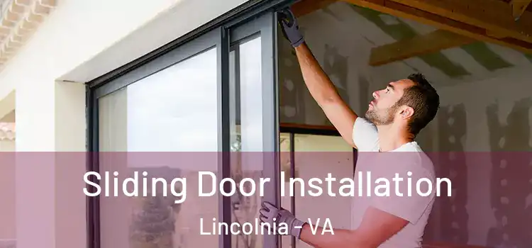 Sliding Door Installation Lincolnia - VA