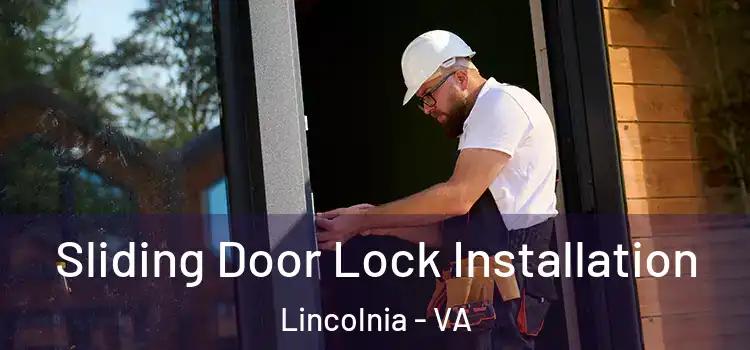 Sliding Door Lock Installation Lincolnia - VA