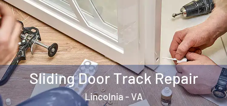 Sliding Door Track Repair Lincolnia - VA