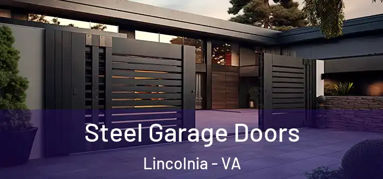 Steel Garage Doors Lincolnia - VA